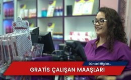 Gratis Maaşları 2024: Part Time Çalışan – Personel Maaşı