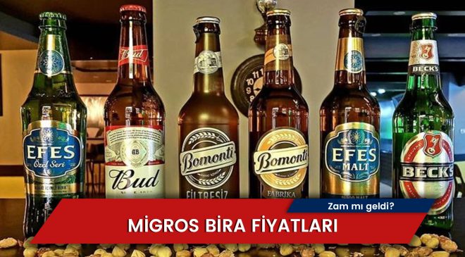Migros Bira Fiyatları 2024: Efes, Tuborg Kırmızı, Carlsberg
