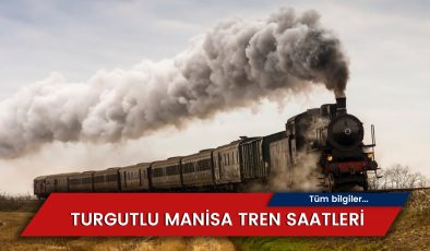 Turgutlu Manisa Tren Saatleri 2024: Güncel Bilet Fiyatları